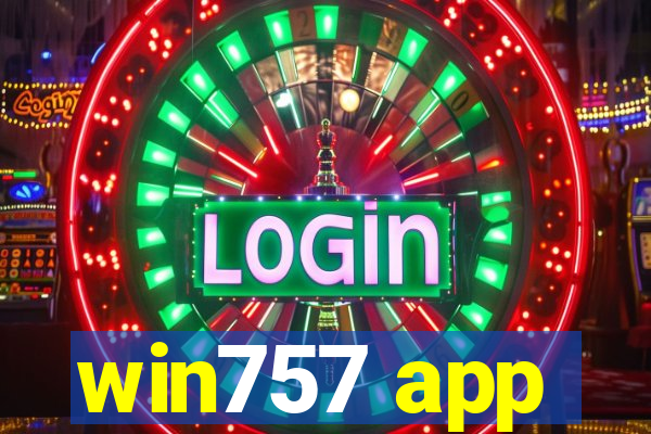 win757 app